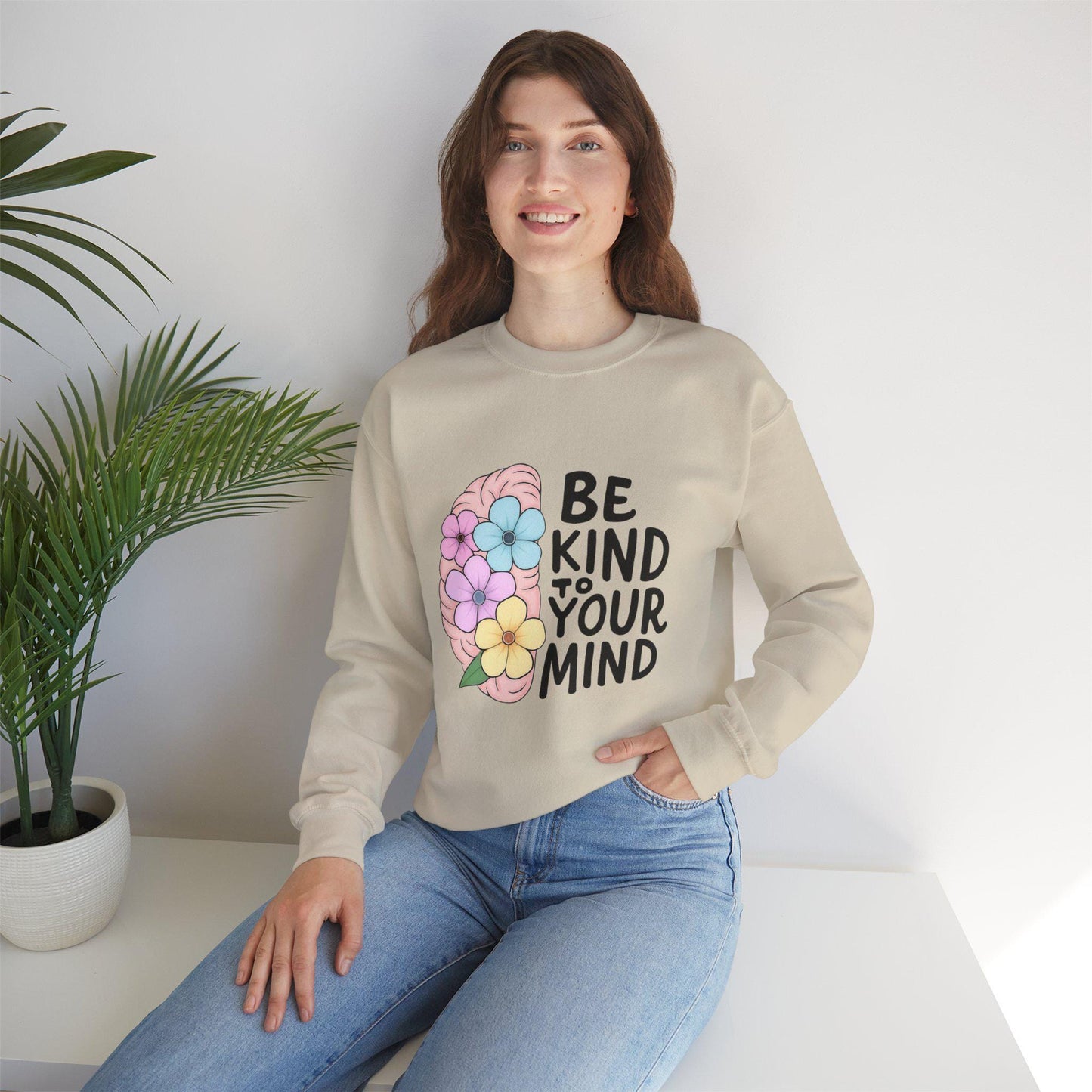 Mindfulness Floral Crewneck Sweatshirt | Be Kind to Your Mind | Self-Care Gift for Her, Cozy Lounge Wear, Perfect for Mental Health