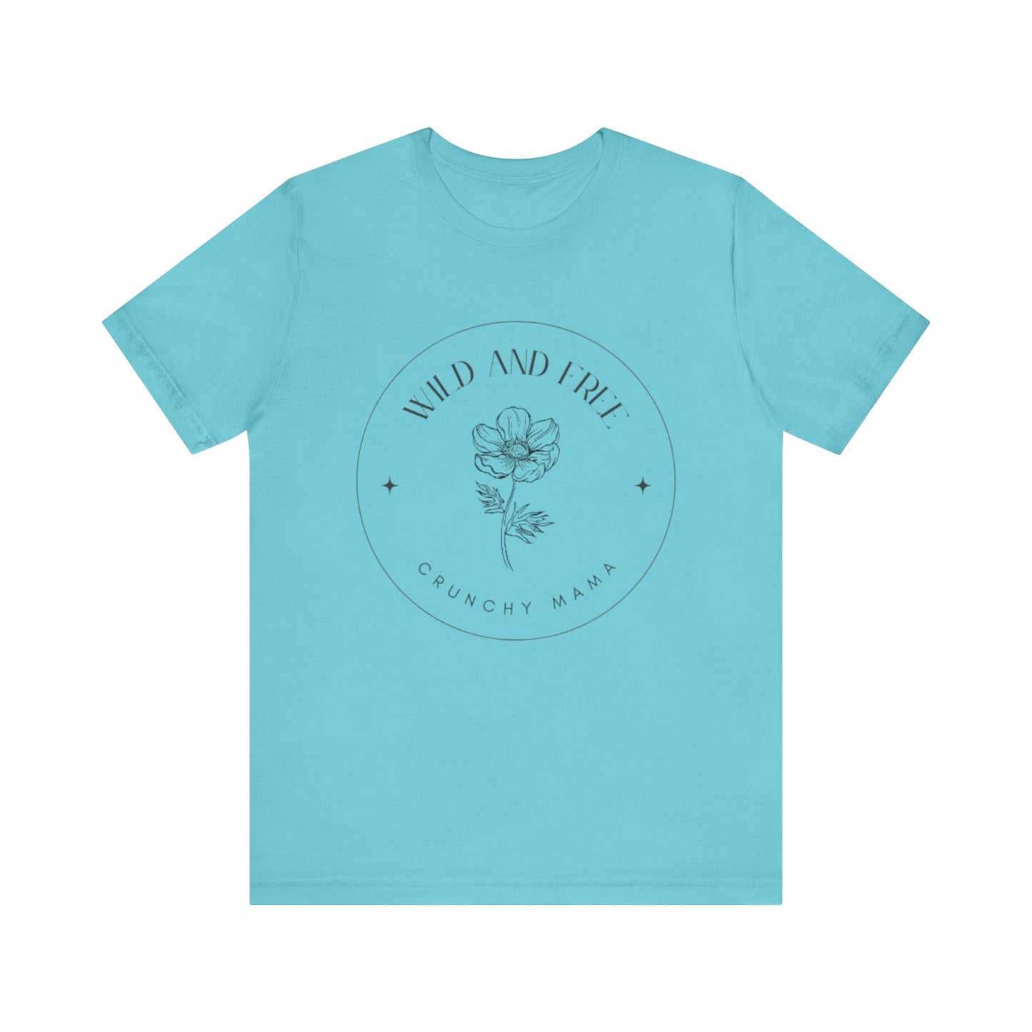 Wild & Free Floral Tee | Unisex Jersey T-Shirt, Boho Style, Casual Wear, Gift for Nature Lovers, Summer Outfit, Crunchy Mama
