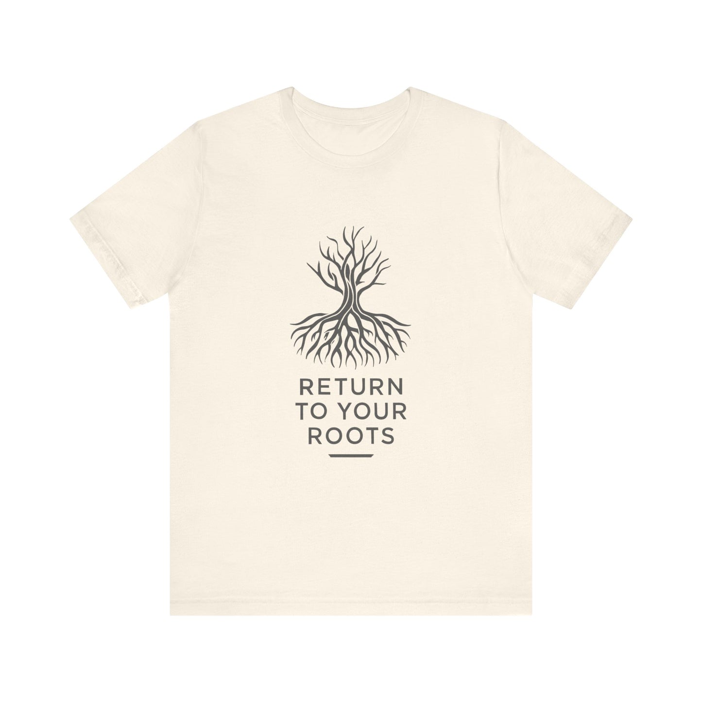 Inspirational Unisex Jersey Tee - 'Return to Your Roots' - Nature Lovers Shirt, Gift for Gardeners, Eco-Friendly Apparel, Motivational