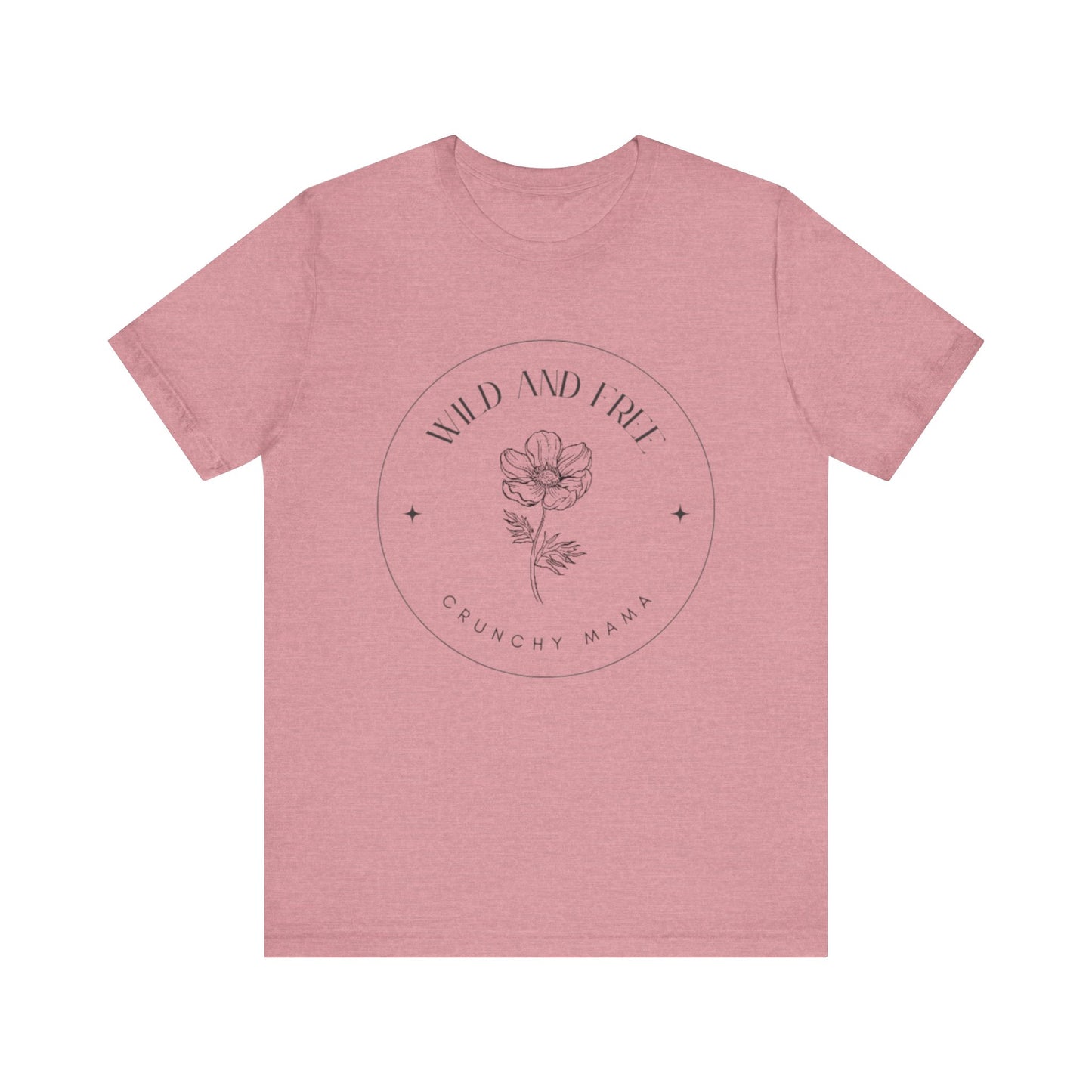 Wild & Free Floral Tee | Unisex Jersey T-Shirt, Boho Style, Casual Wear, Gift for Nature Lovers, Summer Outfit, Crunchy Mama