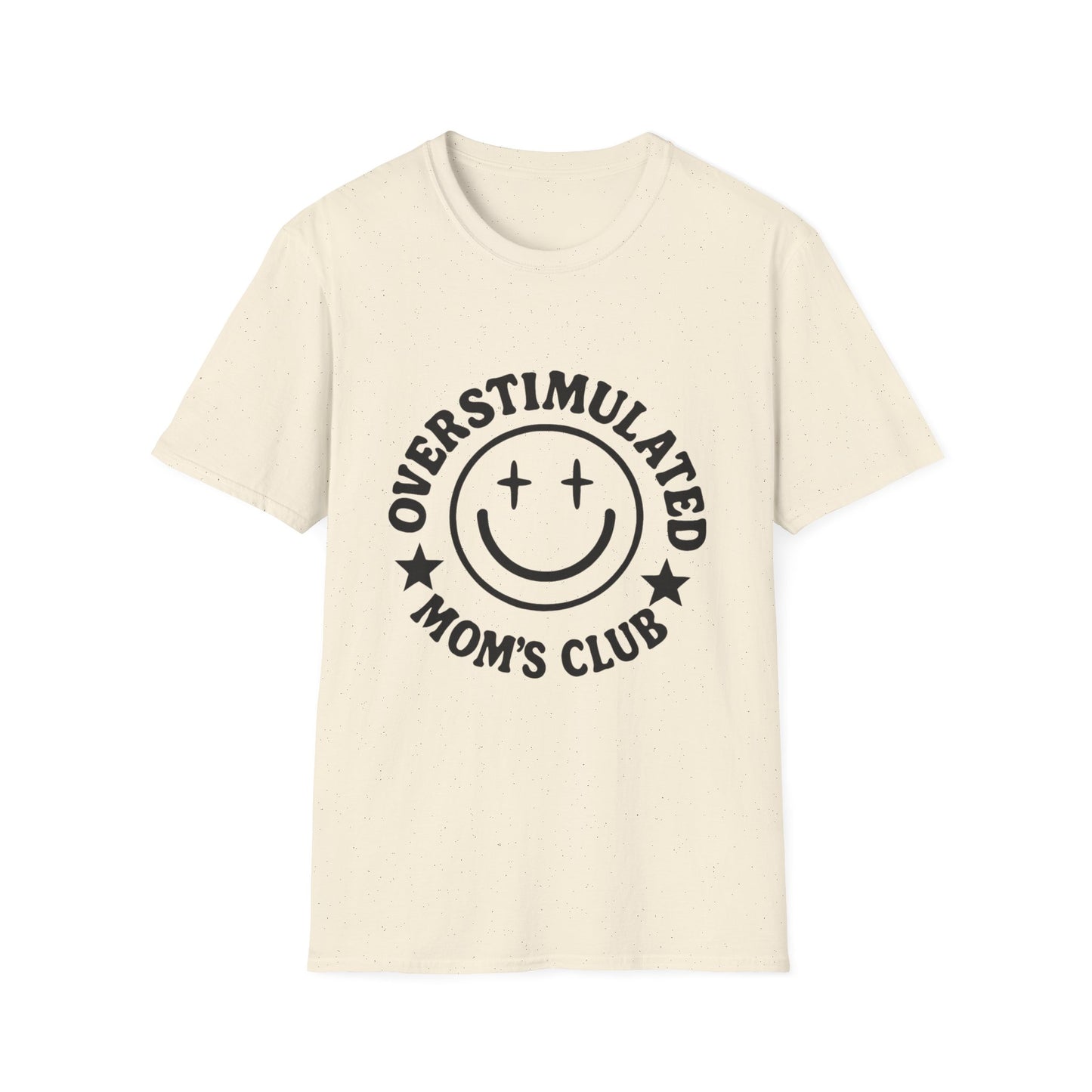 Overstimulated Mom's Club Unisex T-Shirt - Perfect Gift for Moms, Casual Wear, Family Gatherings, or Baby Showers