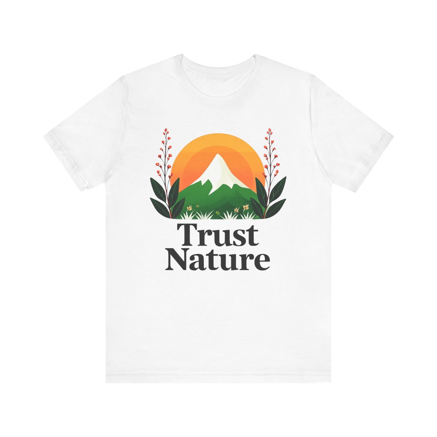 Trust Nature Unisex Jersey Tee, Eco-Friendly Shirt, Nature Lover Gift, Casual Everyday Wear, Outdoor Enthusiast Apparel, Birthday Gift