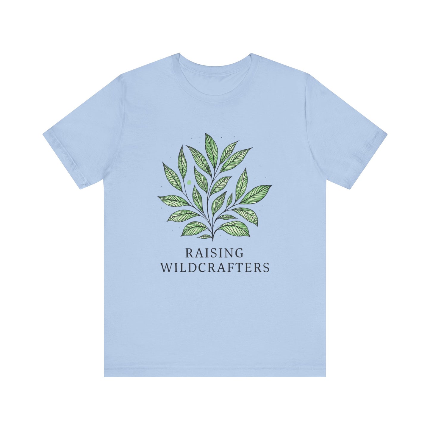 Raising Wildcrafters Tee, Eco-friendly Shirt, Nature Lovers Gift, Unisex Plant T-Shirt, Outdoor Enthusiast Apparel, Herbalism Fashion