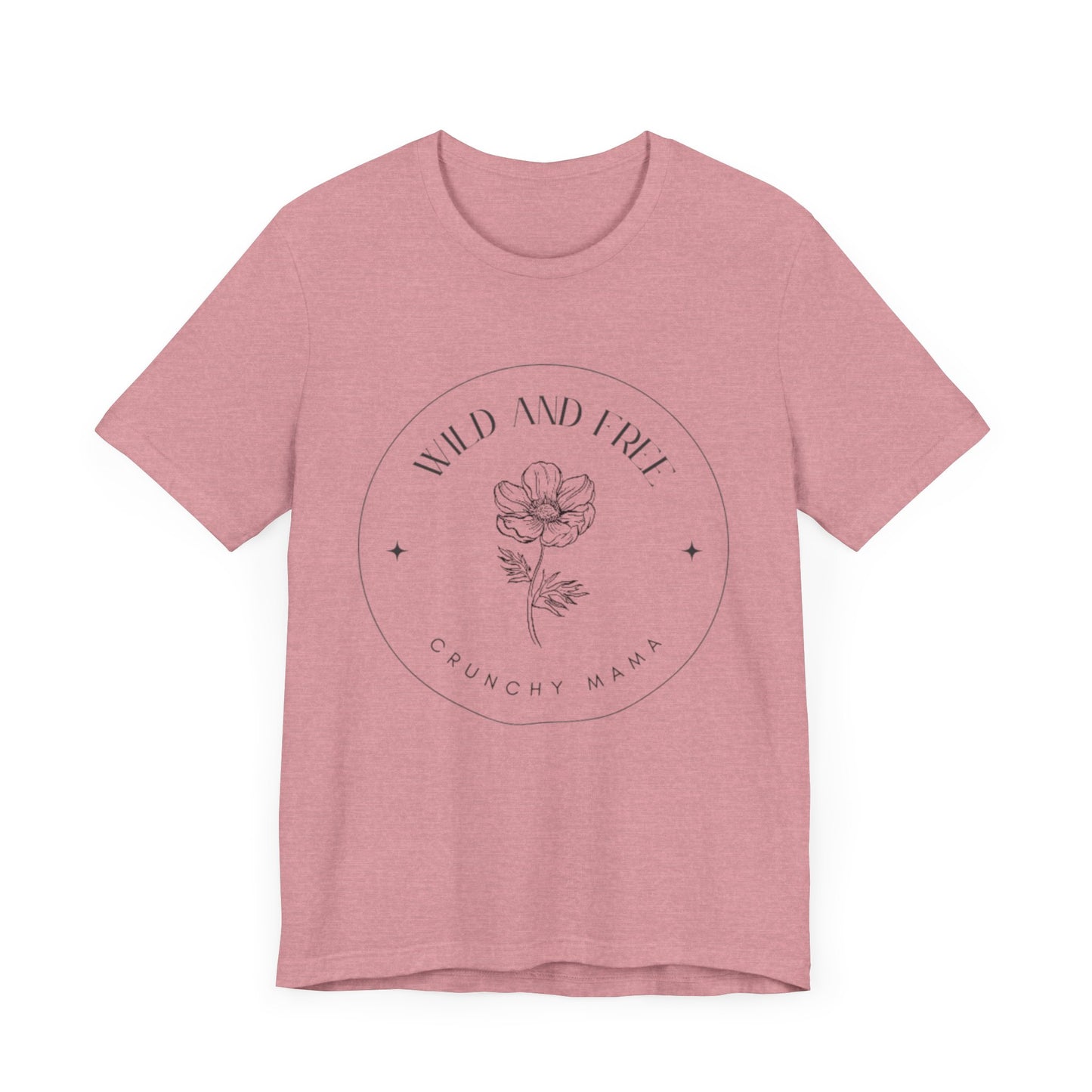 Wild & Free Floral Tee | Unisex Jersey T-Shirt, Boho Style, Casual Wear, Gift for Nature Lovers, Summer Outfit, Crunchy Mama