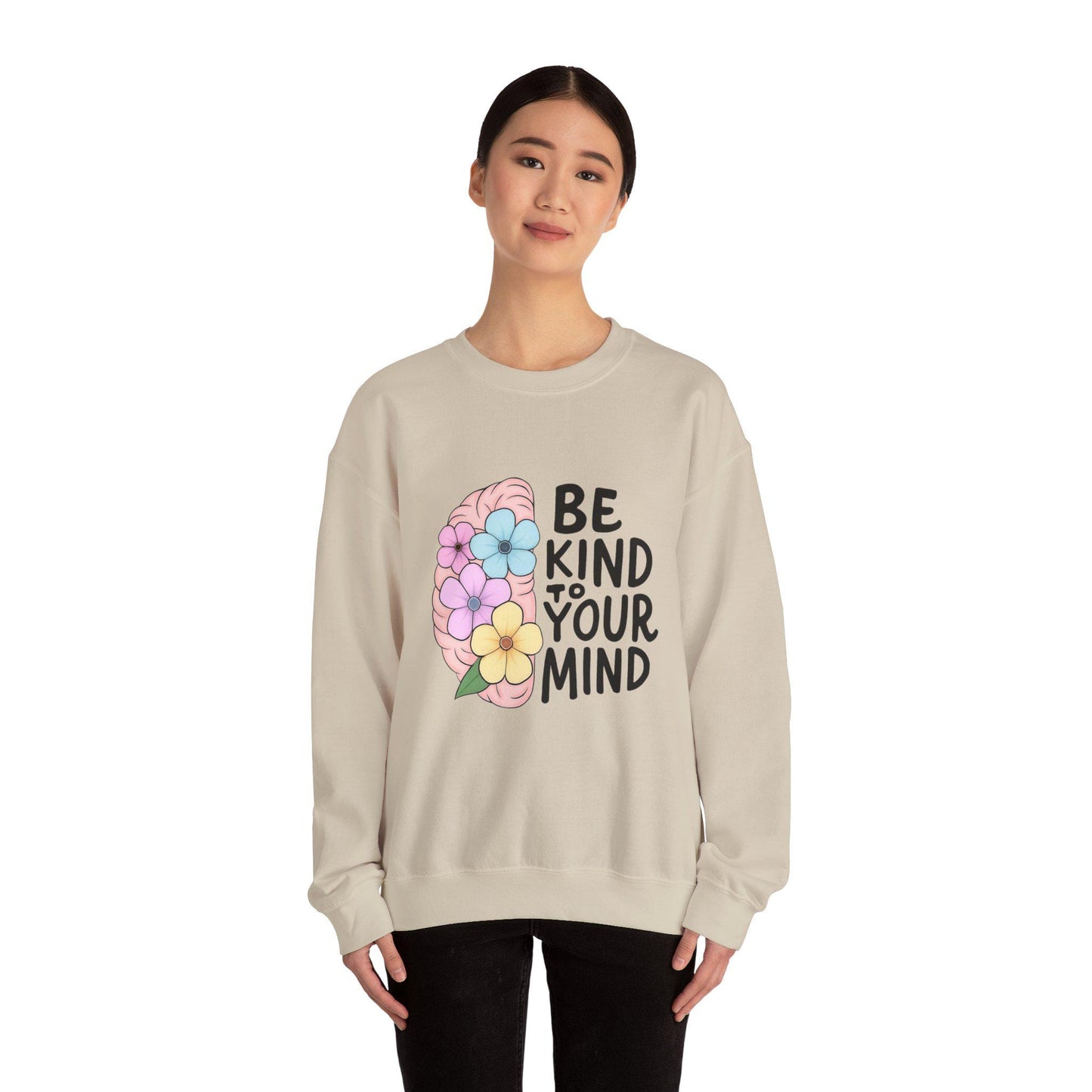 Mindfulness Floral Crewneck Sweatshirt | Be Kind to Your Mind | Self-Care Gift for Her, Cozy Lounge Wear, Perfect for Mental Health