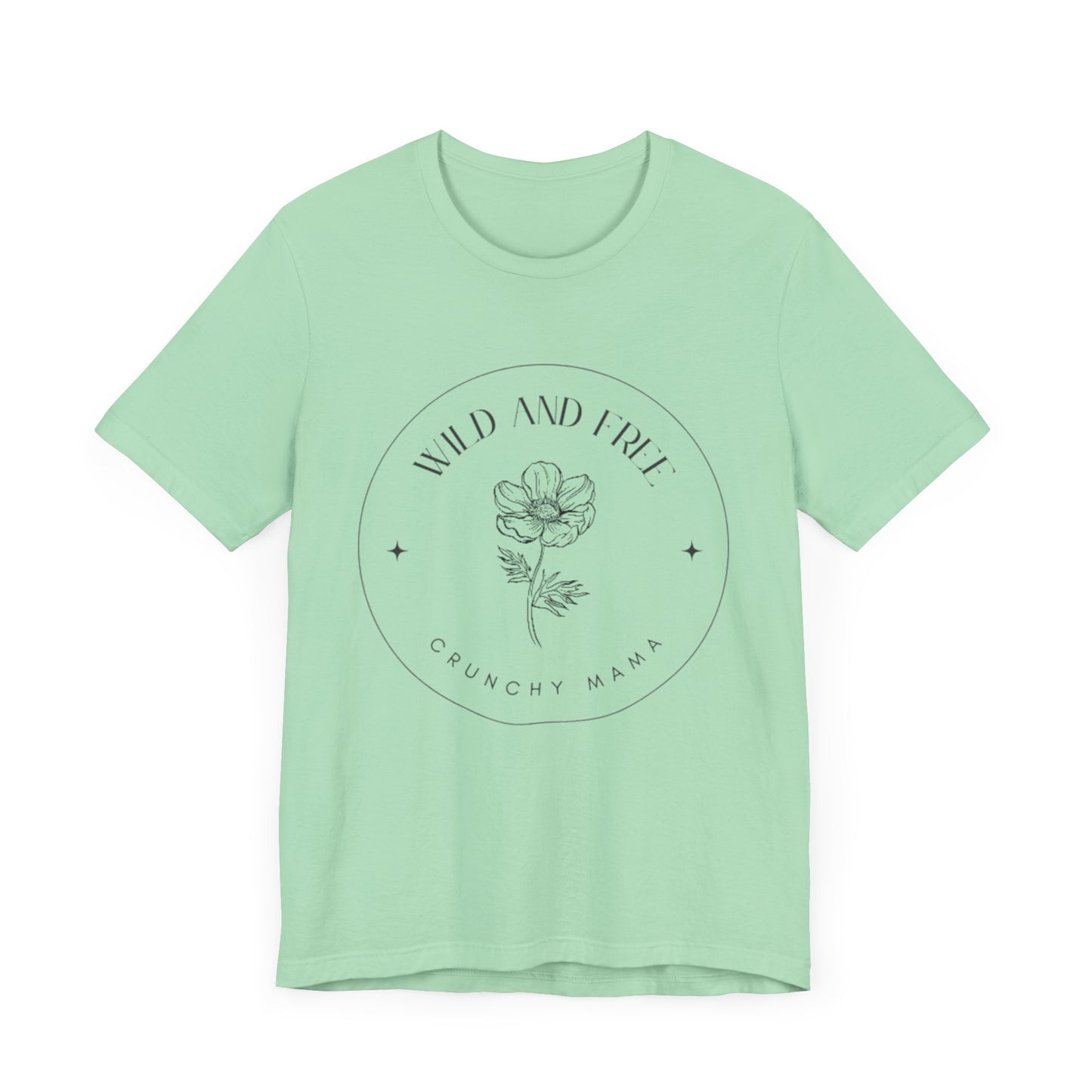 Wild & Free Floral Tee | Unisex Jersey T-Shirt, Boho Style, Casual Wear, Gift for Nature Lovers, Summer Outfit, Crunchy Mama
