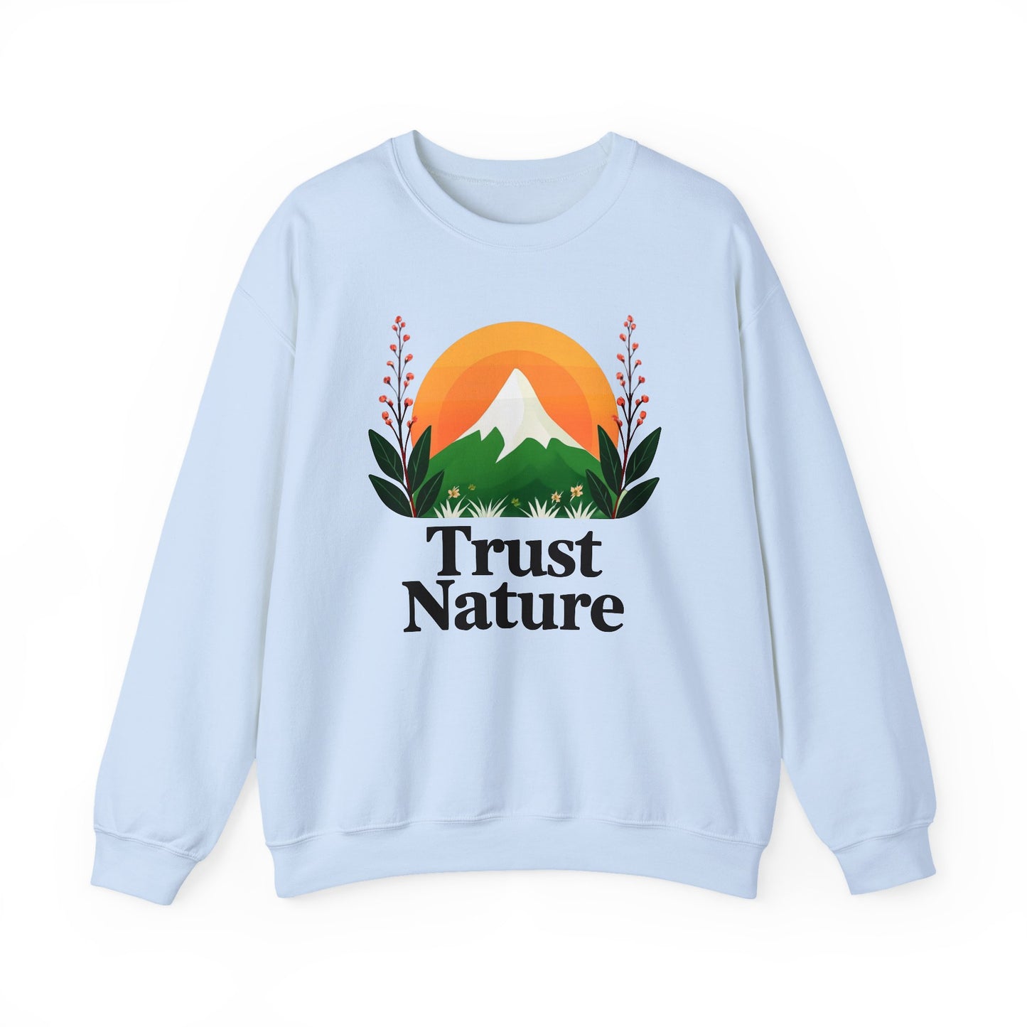 Trust Nature Crewneck Sweatshirt, Cozy Nature Inspired Apparel, Perfect Gift for Nature Lovers, Eco Friendly Fashion, Adventure Ready