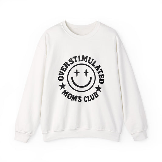 Overstimulated Mom's Club Crewneck Sweatshirt, Funny Gift for Moms, Cozy Lounge Wear, Mother's Day Gift, Parenting Humor Apparel