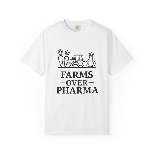 Copy of Farms Over Pharma T-Shirt, Eco-Friendly Tee, Agricultural Pride Shirt, Gift for Farmers, Sustainable Fashion