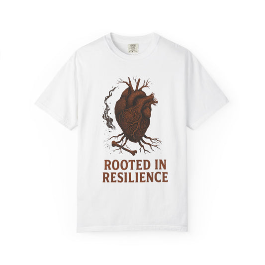Resilient Heart T-Shirt - Rooted in Resilience Design, Gift for Friends, Inspirational Tee, Motivational Apparel, Perfect for Everyday Wear