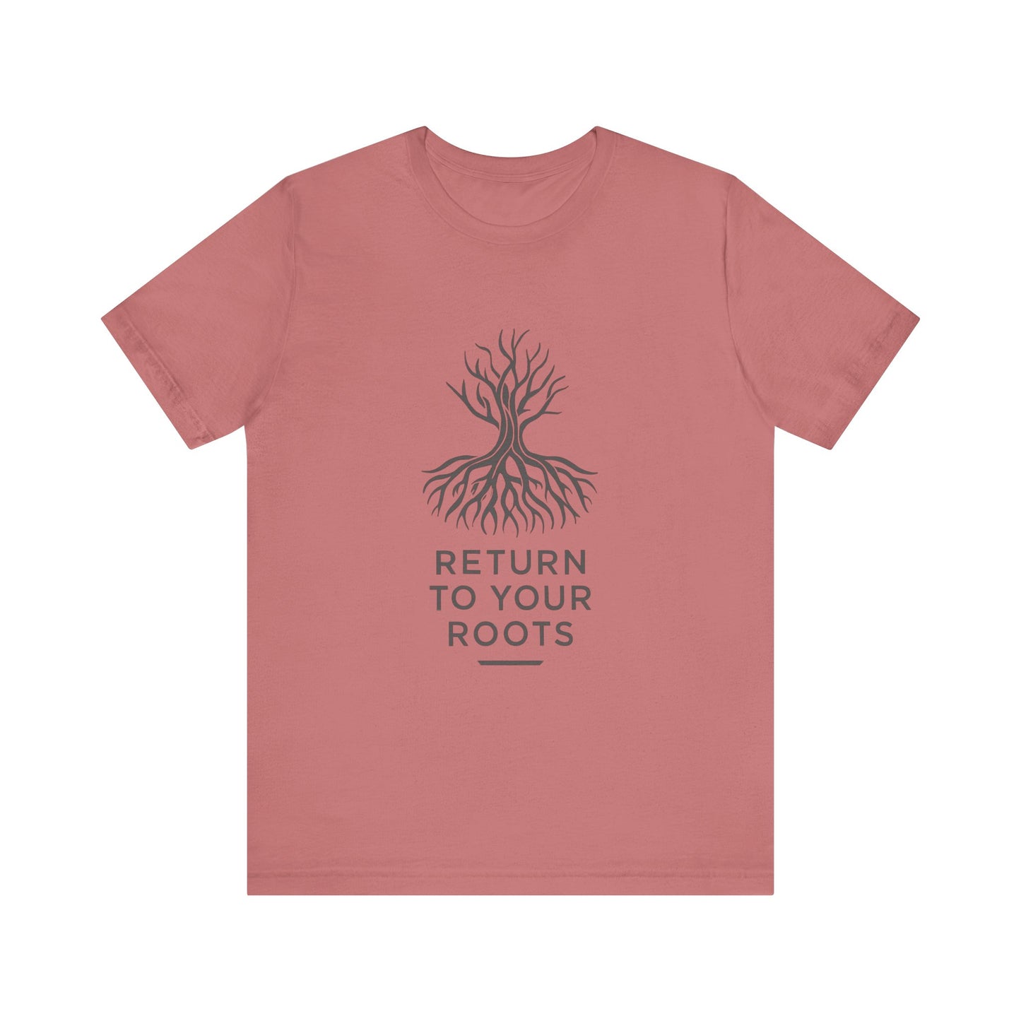 Inspirational Unisex Jersey Tee - 'Return to Your Roots' - Nature Lovers Shirt, Gift for Gardeners, Eco-Friendly Apparel, Motivational