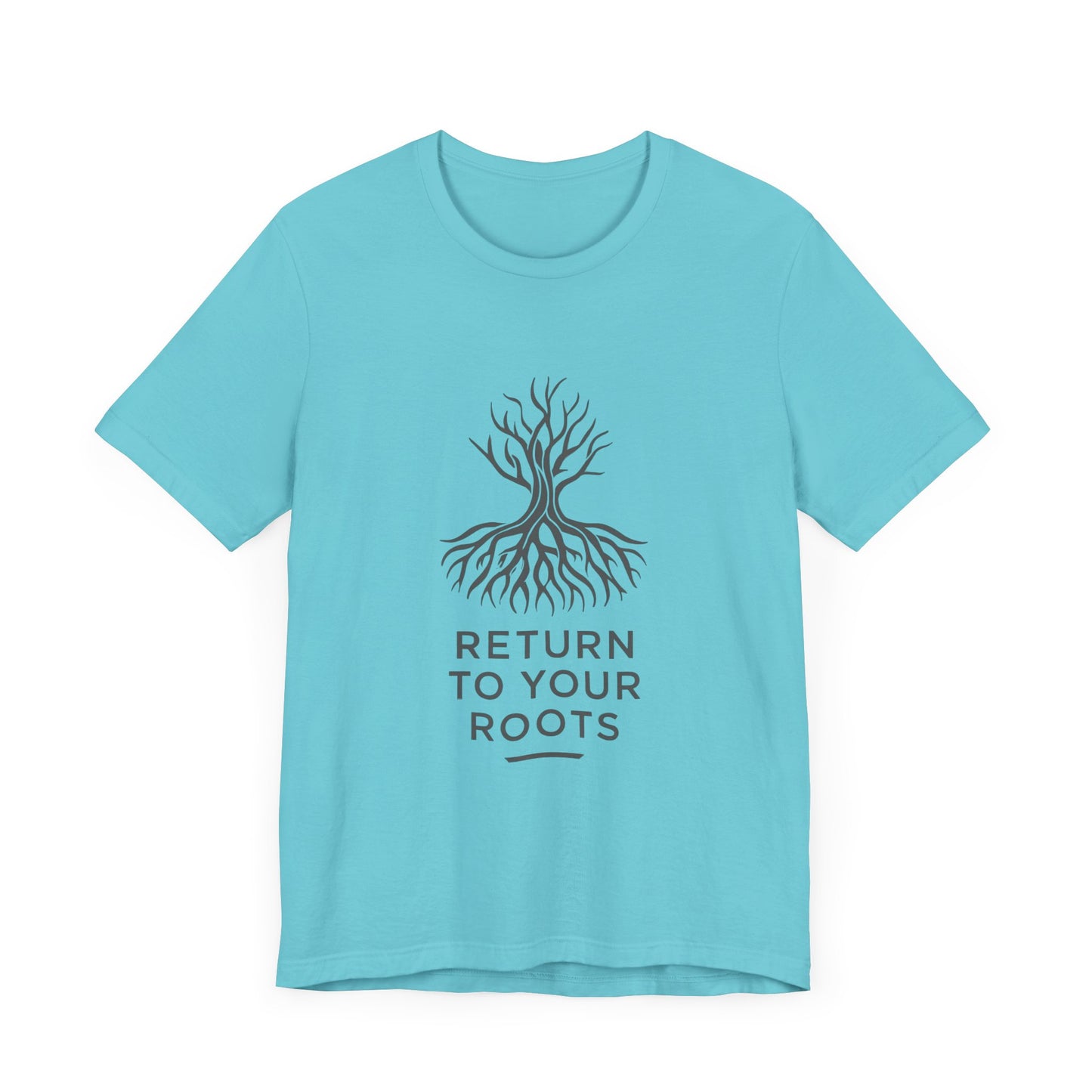Inspirational Unisex Jersey Tee - 'Return to Your Roots' - Nature Lovers Shirt, Gift for Gardeners, Eco-Friendly Apparel, Motivational