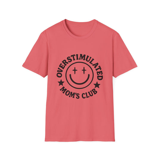Overstimulated Mom's Club Unisex T-Shirt - Perfect Gift for Moms, Casual Wear, Family Gatherings, or Baby Showers